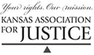 Your rights. Our mission. Kansas Association for Justice